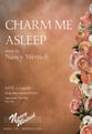 Charm Me Asleep SATB choral sheet music cover